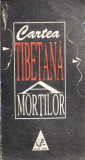 Cartea Tibetana A Mortilor - Necunoscut ,560963