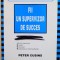 FII UN SUPERVIZOR DE SUCCES de PETER CUSINS, 1999
