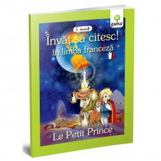 Micul prinț. Le petit prince. Învăț să citesc. Limba franceză, nivelul 2 (7+ ani) - Paperback brosat - *** - Gama