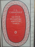 I. L. Caragiale - Nuvele, povestiri, amintiri varia (1981)