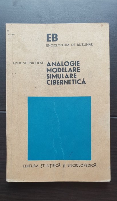 Analogie modelare simulare cibernetică - Edmond Nicolau
