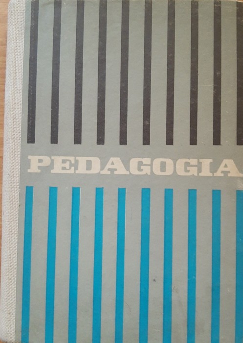 PEDAGOGIA PENTRU INSTITUTELE PEDAGOGICE - A. CHIRCEV, A. DANCSULY, 1964