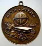 5.232 ANTIGUA MEDALIE PREMIU HONOR Y MERITO PREMIO A LA APLICACION 33mm, America Centrala si de Sud