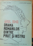 Anul 1940. Drama romanilor dintre Prut și Nistru - Ioan Scurtu