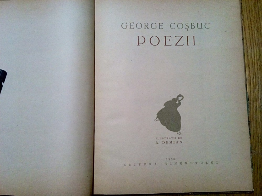 GEORGE COSBUC - Poezii - A. DEMIAN (ilustratii) - 1958, 110 p. | Okazii.ro