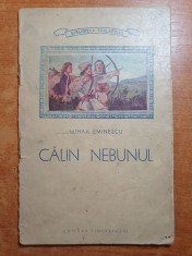 calin nebunul - de mihai eminescu - din anul 1953