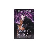A Soul to Steal: Duskwalker Brides: Book 6