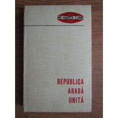 Constantin Sirbu - Republica Araba Unita (1968, editie cartonata)