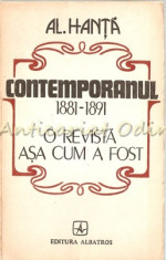 Contemporanul 1881-1891. O Revista Asa Cum A Fost - Al. Hanta foto