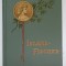 ISLANDFISCHER ( PESCAR DIN ISLANDA ) von PIERRE LOTI, traducere de CARMEN SYLVA ( REGINA ELISABETA A ROMANIEI ) , CONTINE EX LIBRIS -UL OLGAI STU