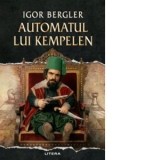 Automatul lui Kempelen [Precomanda]