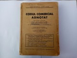 CODUL COMERCIAL ADNOTAT - 1944