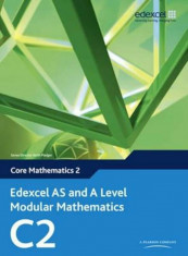 Edexcel AS and A Level Modular Mathematics Core Mathematics, Paperback/Keith Pledger foto