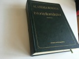 ACADEMIA ROMANA, ISTORIA ROMANILOR. VOL. I. MOSTENIREA TIMPURILOR INDEPARTATE.