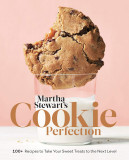 Martha Stewart&#039;s Cookie Perfection | Martha Stewart Living, 2020, Random House USA Inc