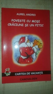 Poveste cu Mosi Craciuni si un pitic- Aurel Andrei foto