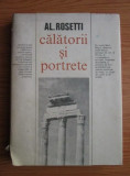 Alexandru Rosetti - Calatorii si portrete (1977, editie cartonata)