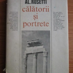 Alexandru Rosetti - Calatorii si portrete (1977)