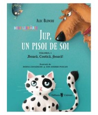 Jup, un pisoi de soi (vol. 1): Jboara, Costica, jboara - Univers
