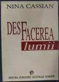 Cumpara ieftin NINA CASSIAN: DESFACEREA / DES FACEREA LUMII (VERSURI, 1984-1996) [ED. FCR 1997]