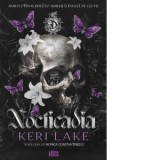Nocticadia - Monica Constantinescu, Keri Lake