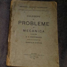Culegere de probleme de mecanica / A. G. Ioachimescu rev. de G. Titeica 1943