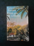 GABRIEL GARCIA MARQUEZ - CENT ANS DE SOLITUDE