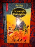 Karl May - In imparatia leului argintiu / PREDARE PERSONALA BUCURESTI
