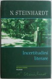 Incertitudini literare &ndash; N. Steinhardt