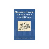 Marshall Islands Legend and Stories