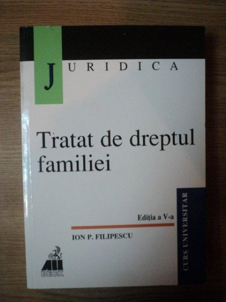 TRATAT DE DREPTUL FAMILIEI ED. a V a de ION P. FILIPESCU