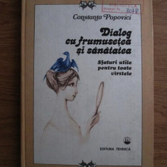 Constanta Popovici - Dialog cu frumusetea si sanatatea (1986, editie cartonata)