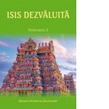 Isis dezvaluita. O cheie a misterelor stiintei si teologiei antice si medievale. Volumul 3 - Helena Petrovna Blavatsky