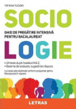 Sociologie. Ghid de pregătire intensivă pentru bacalaureat - Paperback brosat - Tatiana Tudori - Letras