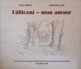 FALTICENI - MON AMOUR-PAUL MIRON, GRIGORE ILISEI-367211