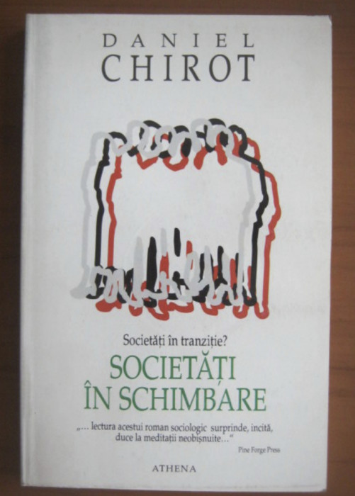 Daniel Chirot - Societati in schimbare