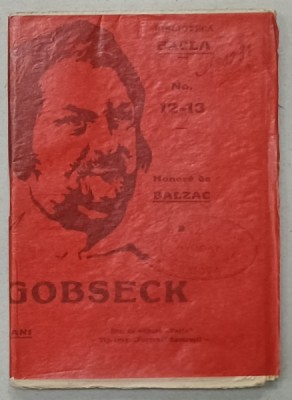 GOBSECK de HONORE DE BALZAC , &amp;#039; BIBLIOTECA FACLA &amp;#039; NR. 12-13 , 1911 foto