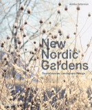 New Nordic Gardens | Annika Zetterman