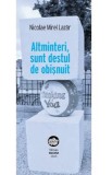 Altminteri, sunt destul de obisnuit - Nicolae Mirel Lazar