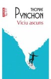 Viciu ascuns - Thomas Pynchon