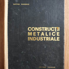 CONSTRUCTII METALICE INDUSTRIALE - Victor Popescu