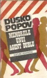 Memoriile unui agent dublu Dusko Popov Editura Humanitas Editie 1990 Memorii Biografie Literatura Straina Carte Veche