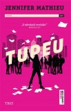 Tupeu - Jennifer Mathieu