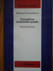 Executarea Hotararilor Penale - Mariana Constantinescu ,306378 foto