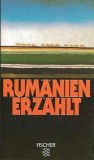 Rum&auml;nien erz&auml;hlt : 17 Erz&auml;hlungen.