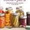 Food in Jars: Preserving in Small Batches Year-Round
