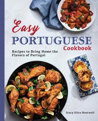 Easy Portuguese Cookbook: Recipes to Bring Home the Flavors of Portugal foto