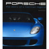 Porsche: The Story Of A German Legend