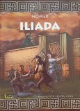 Iliada Repovestita Copii - Homer, Editura Eduard 2015, Carte Povesti Ilustrata