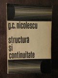 G C NICOLESCU - STRUCTURA SI CONTINUITATE